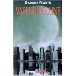 Vapeur de lune Auteur(s): NORTH Darian