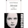 Attentat Auteur(s): NOTHOMB Amelie