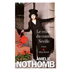 Crime du Comte Neuville le Auteur(s): NOTHOMB Amelie