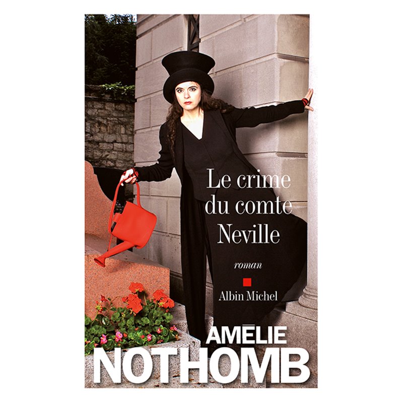 Crime du Comte Neuville le Auteur(s): NOTHOMB Amelie Crime du Comte Neuville le Auteur(s): NOTHOMB Amelie