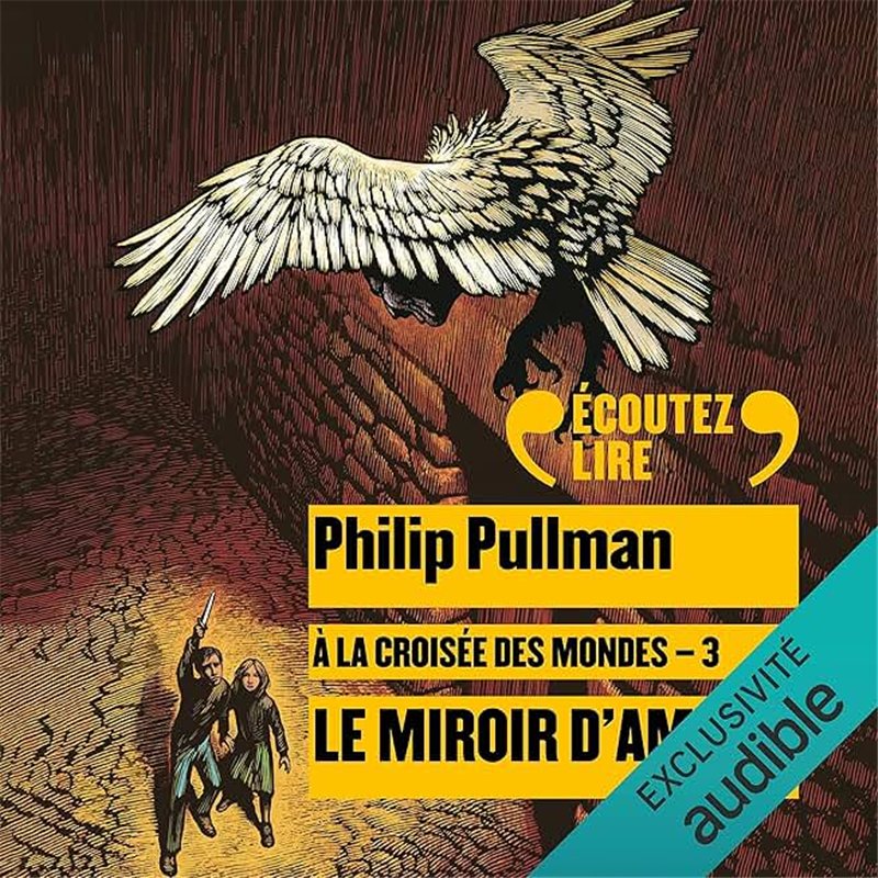 MIROIR D'AMBRE LE T.3 Auteur(s): PULLMAN Philip