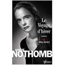 Voyage d'hiver le Auteur(s): NOTHOMB Amelie