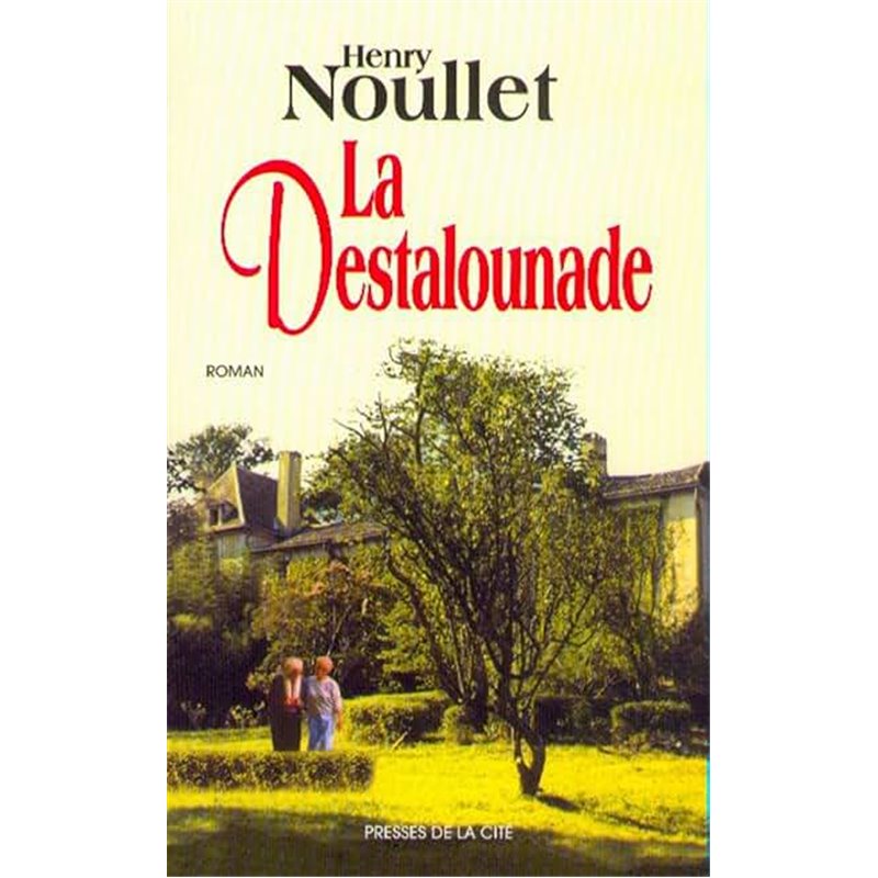 Destalounade la Auteur(s): NOULLET Henry Destalounade la Auteur(s): NOULLET Henry