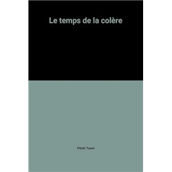 Temps de la colere le Auteur(s): O'DELL Tawni