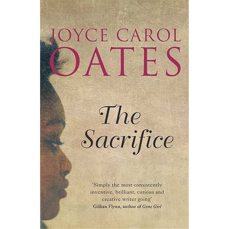Sacrifice Auteur(s): OATES Joyce Carol Sacrifice Auteur(s): OATES Joyce Carol