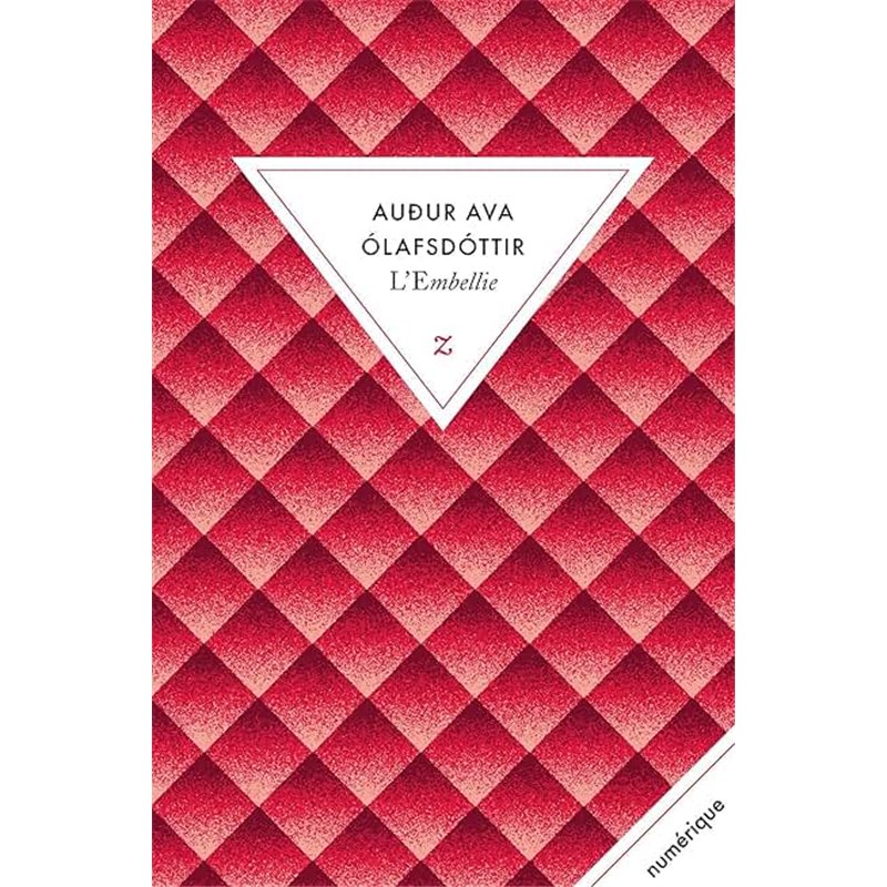 Embellie l' Auteur(s): OLAFSDOTTIR Audur Ava Embellie l' Auteur(s): OLAFSDOTTIR Audur Ava