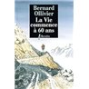 Vie commence Ã  60 ans la Auteur(s): OLLIVIER Bernard