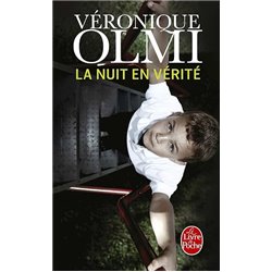 Nuit en vÃ©ritÃ© la Auteur(s): OLMI Veronique