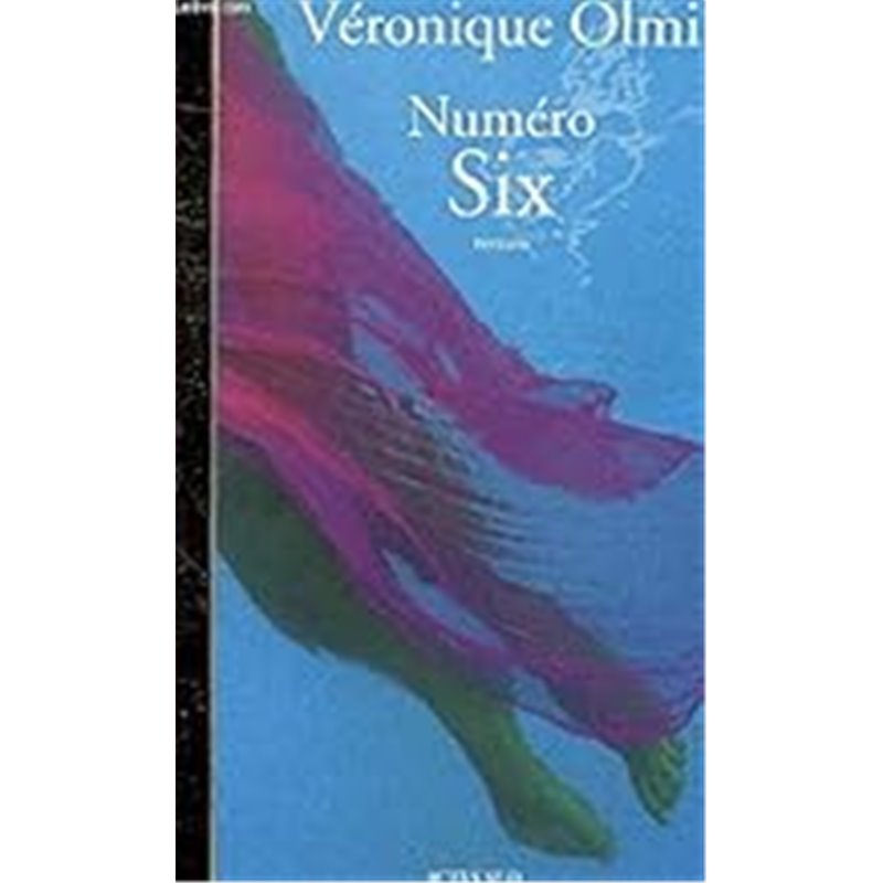 Numéro six Auteur(s): OLMI Veronique Numéro six Auteur(s): OLMI Veronique