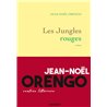 Jungles rouges les Auteur(s): ORENGO Jean Noel