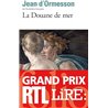 Douane de mer la T.1 Auteur(s): ORMESSON Jean d'