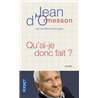 Qu'ai-je donc fait Auteur(s): ORMESSON Jean d'