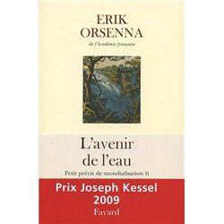 Avenir de l'eau l' Auteur(s): ORSENNA Erik
