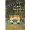 Longtemps Auteur(s): ORSENNA Erik