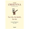 Vie la mort la vie la Auteur(s): ORSENNA Erik