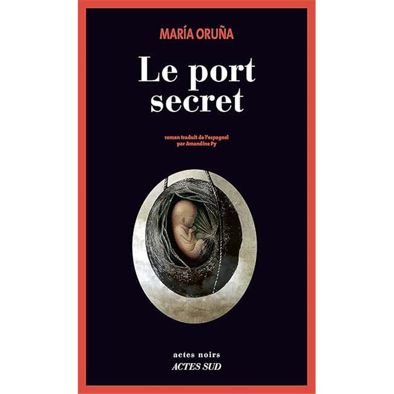 Port secret le Auteur(s): ORUNA Maria Port secret le Auteur(s): ORUNA Maria