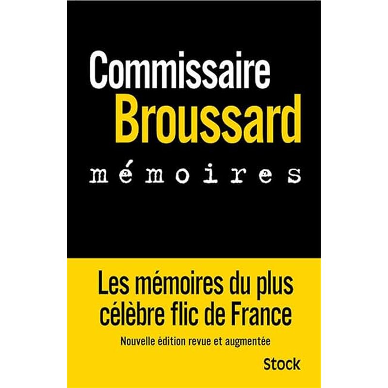MEMOIRES T.1 Auteur(s): BROUSSARD Commissaire