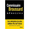 MEMOIRES T.1 Auteur(s): BROUSSARD Commissaire