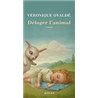 Deloger l'animal Auteur(s): OVALDe Veronique