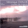 GrÃ¢ce des brigands la Auteur(s): OVALDe Veronique