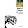 Vies d'oiseaux des Auteur(s): OVALDe Veronique