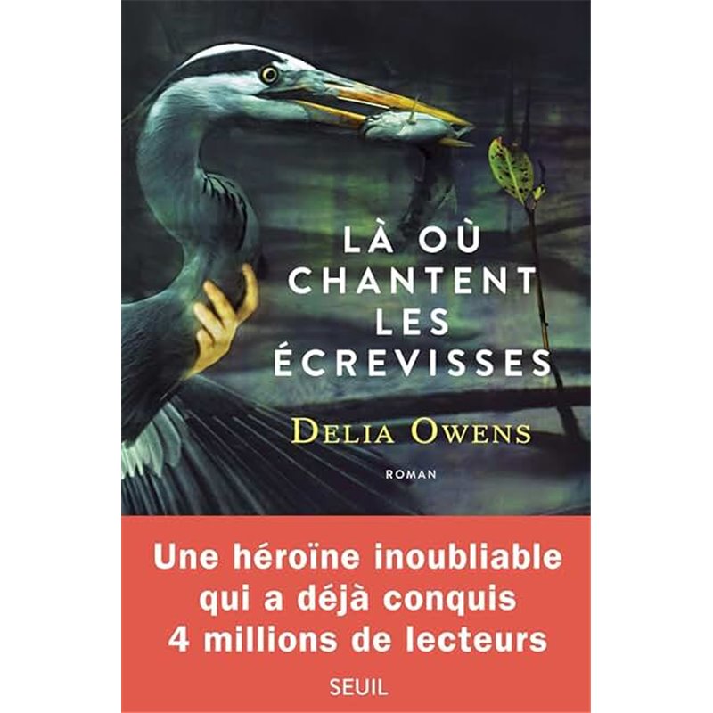Là où chantent les écrevisses Auteur(s): OWENS Delia Là où chantent les écrevisses Auteur(s): OWENS Delia