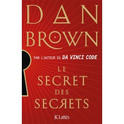 SECRET DES SECRETS LE (NOUVEAUTE) Auteur(s): BROWN Dan