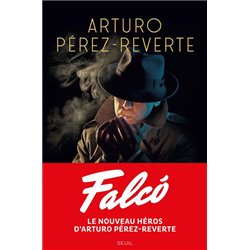 Falco Auteur(s): PEREZ-REVERTE Arturo
