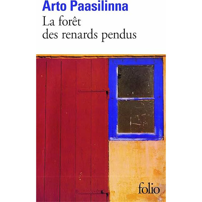 Foret des renards pendus la Auteur(s): PAASILINNA Arto Foret des renards pendus la Auteur(s): PAASILINNA Arto