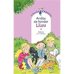 ArrÃªte de bouder Lilou T.59 Auteur(s): PAKITA