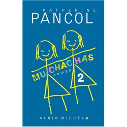Muchachas T2 T.2 Auteur(s): PANCOL Katherine