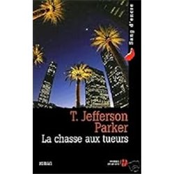 Chasse aux tueurs la Auteur(s): PARKER T. Jefferson