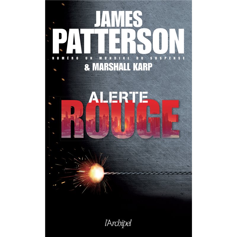 Alerte rouge Auteur(s): PATTERSON Richard North Alerte rouge Auteur(s): PATTERSON Richard North