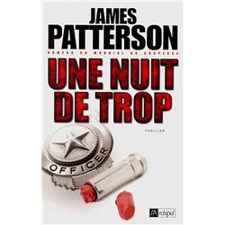 Nuit de trop une Auteur(s): PATTERSON James
