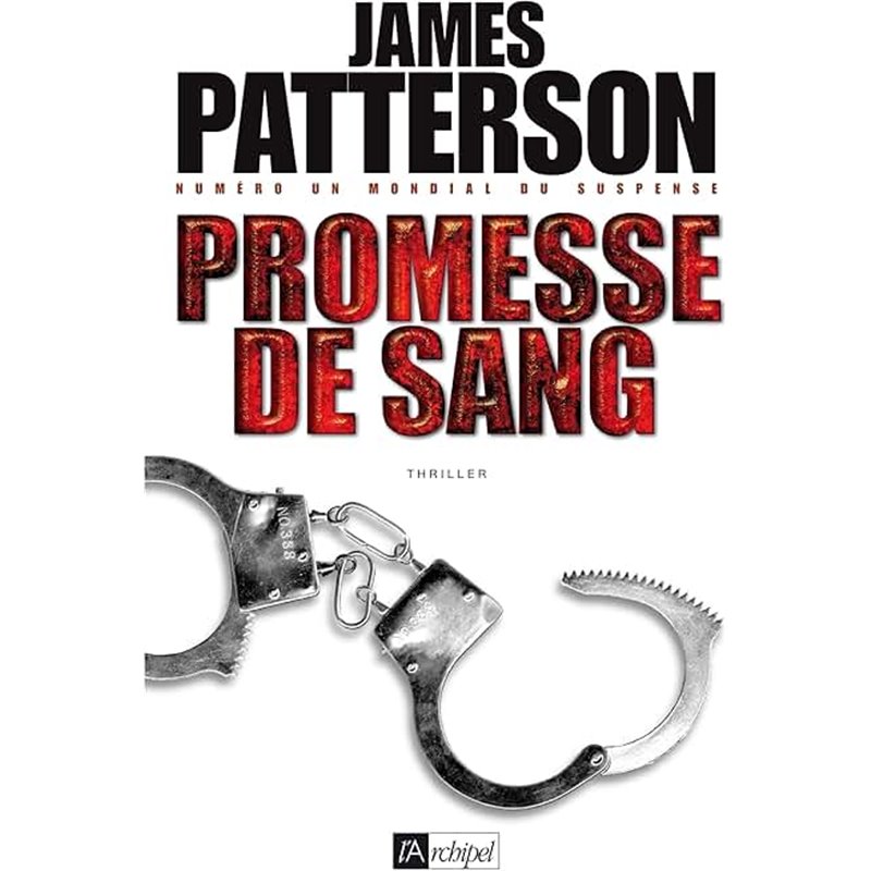 Promesse de sang Auteur(s): PATTERSON James Promesse de sang Auteur(s): PATTERSON James