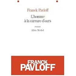 Homme Ã  la carrure d'ours l Auteur(s): PAVLOFF Franck