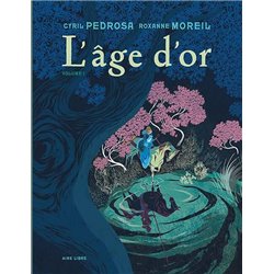 Age d'Or L Volume 1 T.1 Auteur(s): PEDROSA Cyril