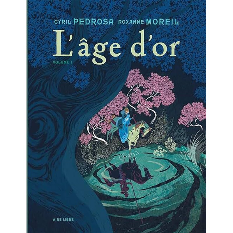Age d'Or L Volume 1 T.1 Auteur(s): PEDROSA Cyril Age d'Or L Volume 1 T.1 Auteur(s): PEDROSA Cyril