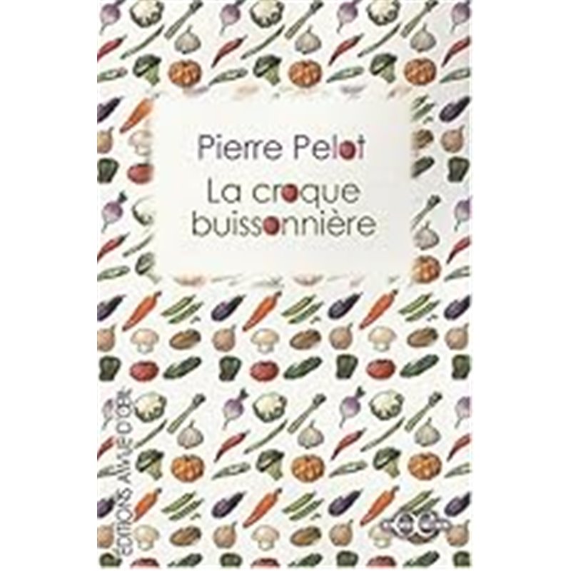 Croque buissonnière la Auteur(s): PELOT Pierre Croque buissonnière la Auteur(s): PELOT Pierre