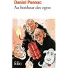 Au bonheur des ogres Auteur(s): PENNAC Daniel