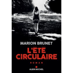 ETE CIRCULAIRE L' Auteur(s): BRUNET Marion