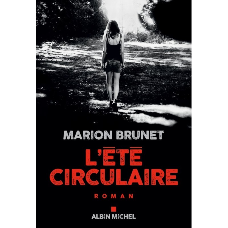 ETE CIRCULAIRE L' Auteur(s): BRUNET Marion