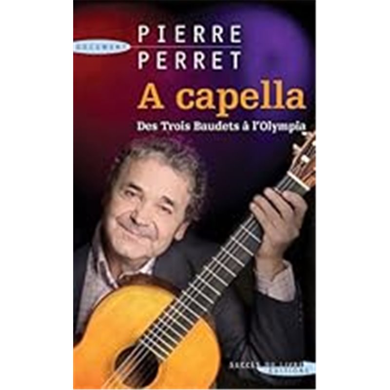 A cappella Auteur(s): PERRET Pierre A cappella Auteur(s): PERRET Pierre