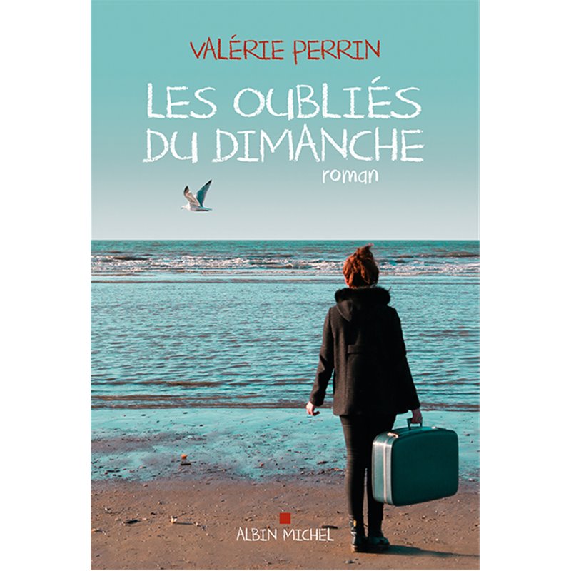 Oubliés du dimanche les Auteur(s): PERRIN Valerie Oubliés du dimanche les Auteur(s): PERRIN Valerie