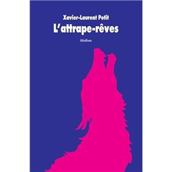 Attrape-rÃªve  l' Auteur(s): PETIT Xavier-Laurent
