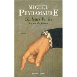 Couleurs Venise Auteur(s): PEYRAMAURE Michel
