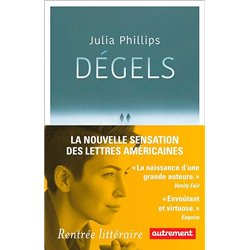 DÃ©gels Auteur(s): PHILLIPS Julia