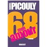 68 mon amour Auteur(s): PICOULY Daniel