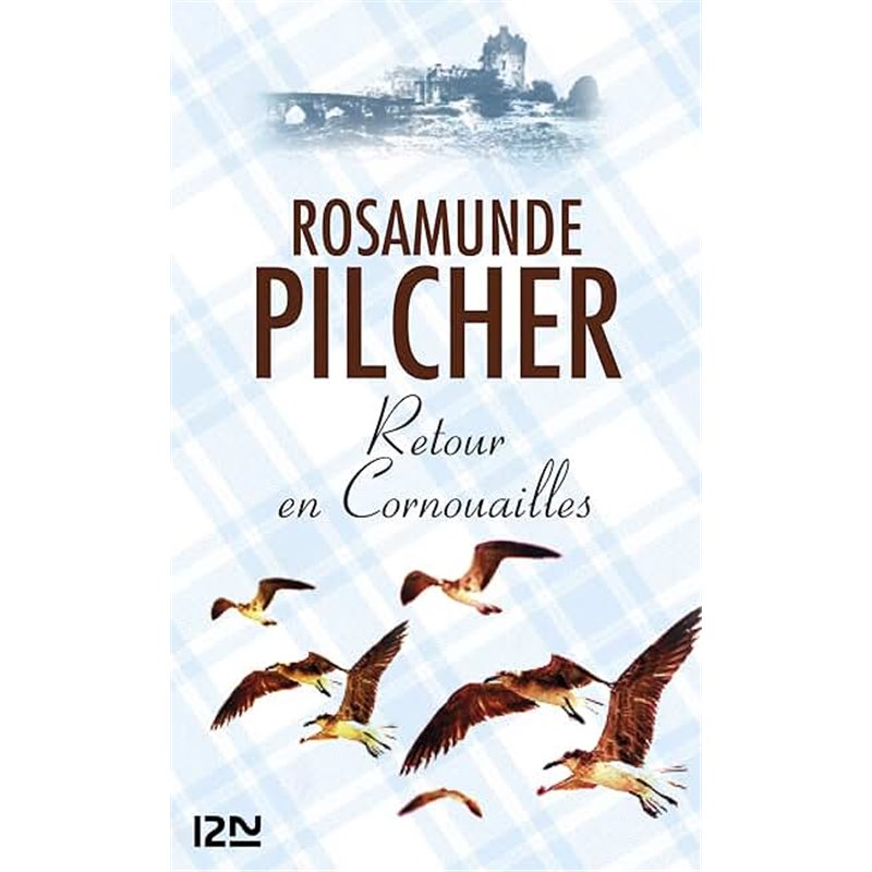 Retour en cornouailles Auteur(s): PILCHER Rosamunde Retour en cornouailles Auteur(s): PILCHER Rosamunde