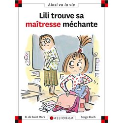 LILI TROUVE SA MAITRESSE MECHANTE T.57 Auteur(s): SAINT-MARS Dominique